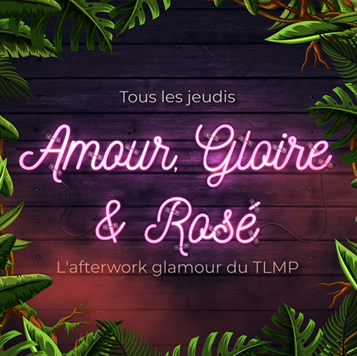 Afterwork Amour Gloire et Rosé