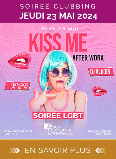 After Work Lesbien KISS ME Jeudi 23 Mai au Tout le Monde en Parle