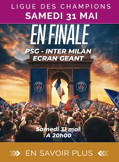 Soirée finale Ligue des Champion PSG / INTER MILAN - Retransmission écran géant