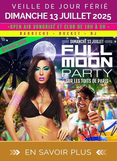 Foolmoon Party sur les Toits de Paris - Dimanche 13 Juillet 2025 Open air sonorisé et club