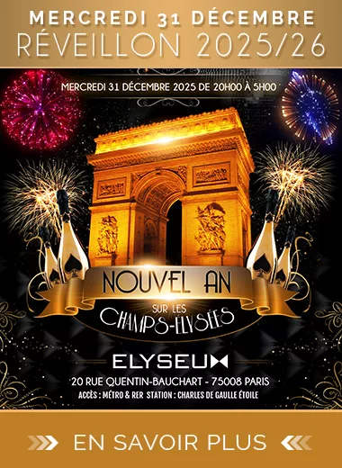 Réveillon ELYSEUM Arc de Triomphe Paris
