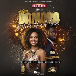 Soirée DAMORA What the Flow! Jeudi 16 Avril 2026