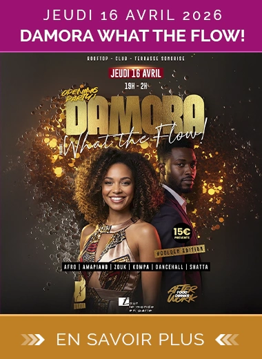 Soirée DAMORA What the Flow! Jeudi 16 Avril 2026