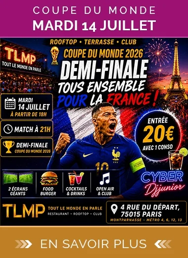 Match Coupe du Monde Demi-Finale France - Afterwork Mardi 14 Juillet 2026