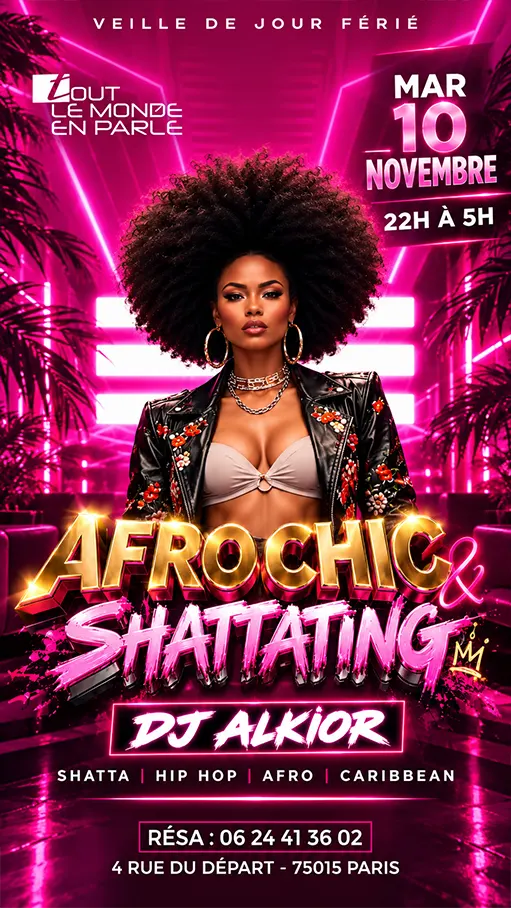 Soirée Afrochic Shattating - Mardi 10 Novembre 2026 - Veille de jour férié